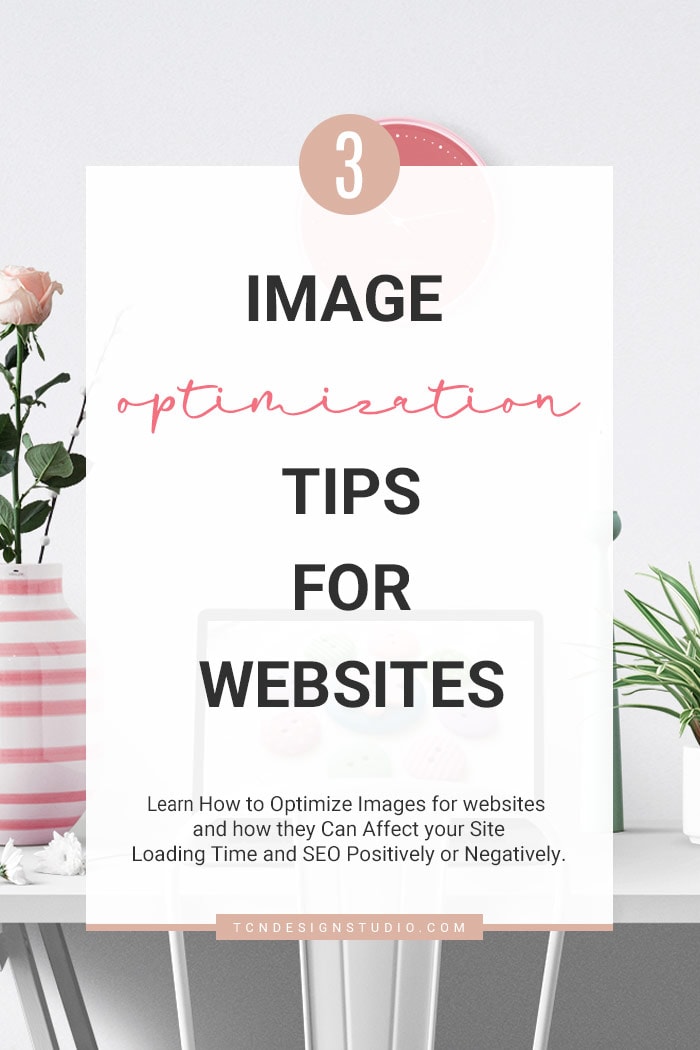 3 Image Optimization Tips for Websites.