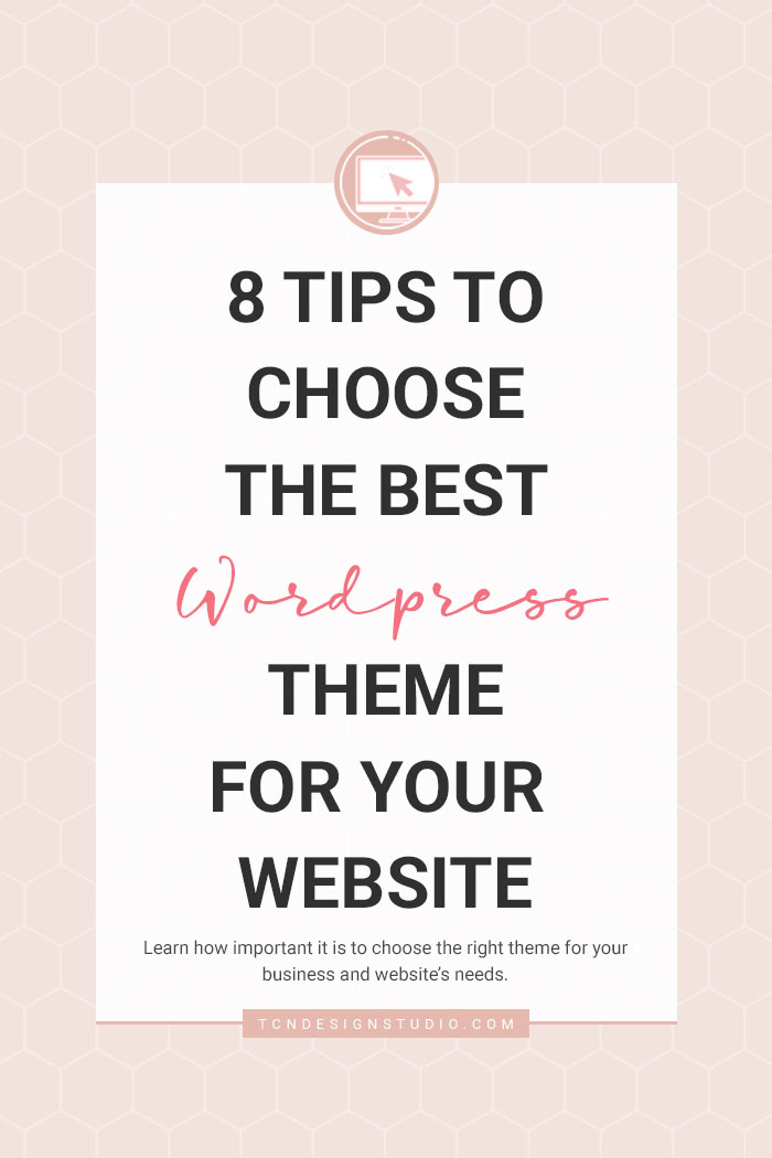 8 Tips to Choose the Best WordPress Theme