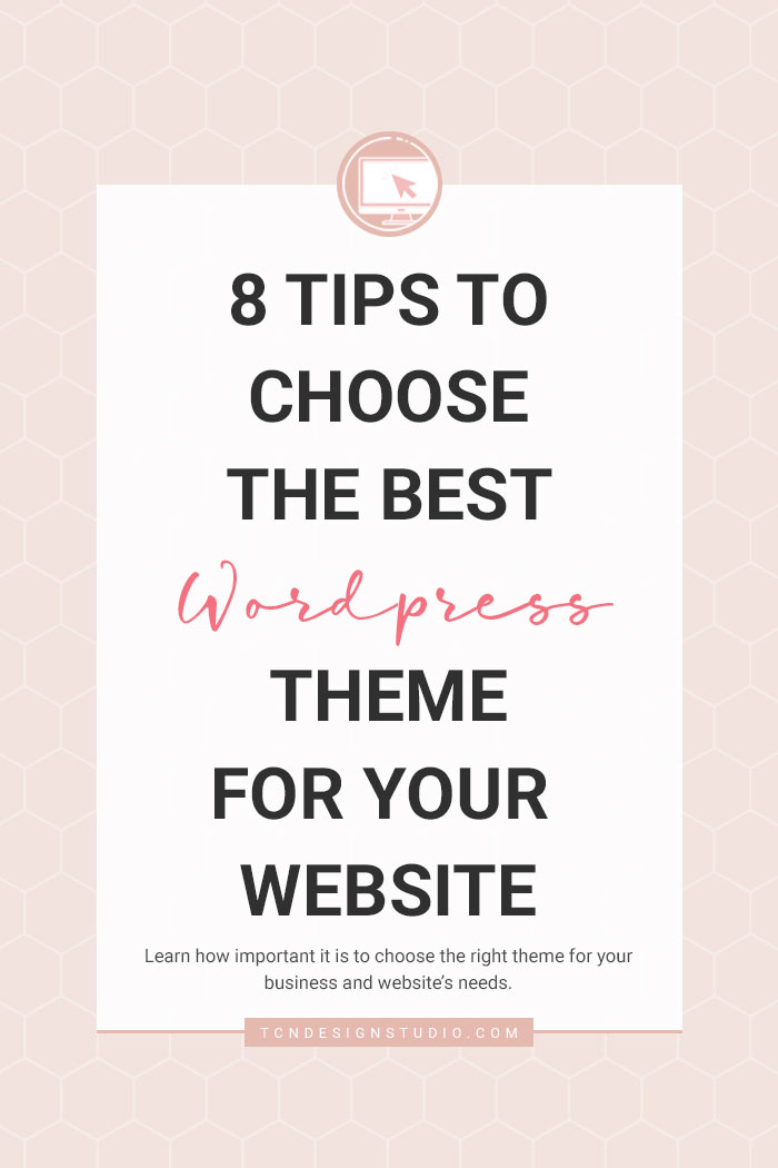 8 Tips to Choose the Best Wordpress Theme