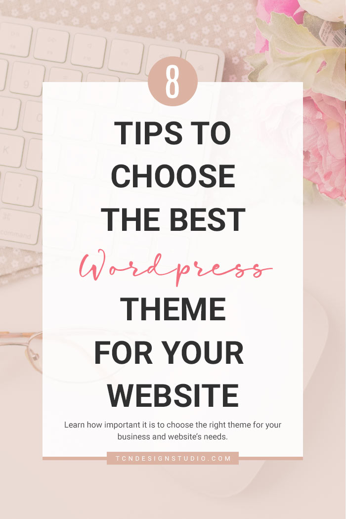 8 Tips to Choose the Best WordPress Theme for your business