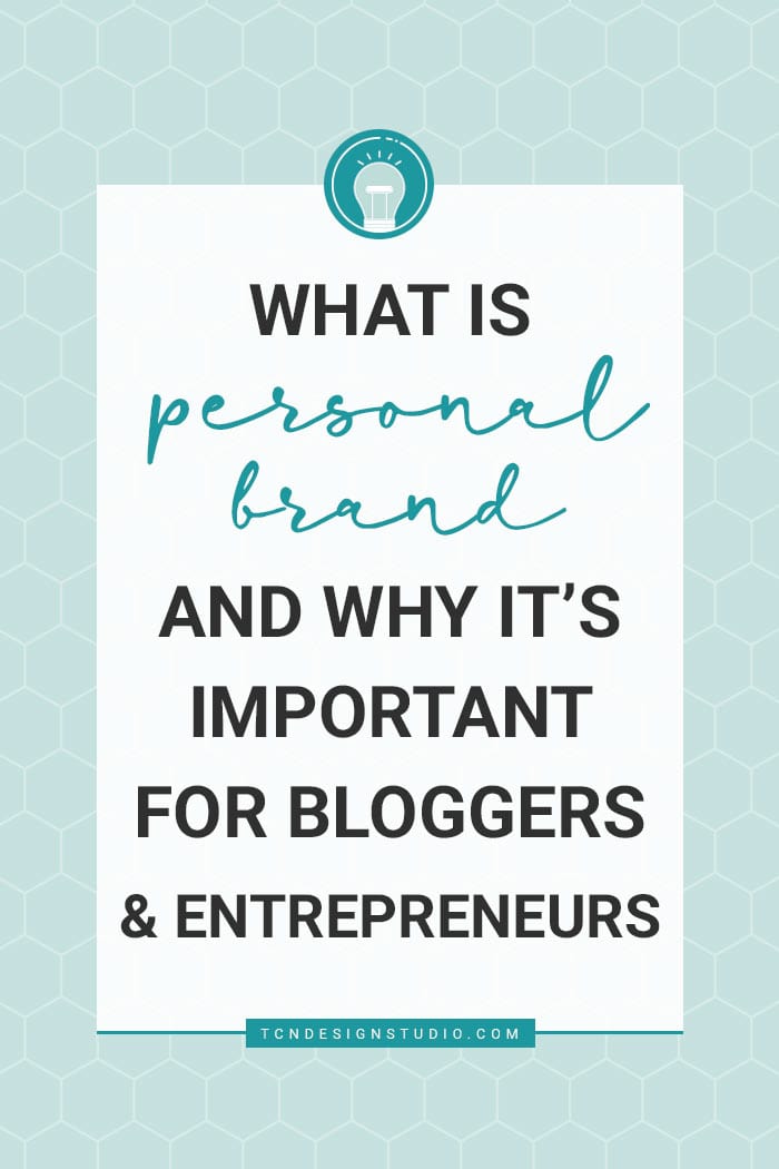 What is Personal Brand and why it's important for bloggers and entrepreneurs