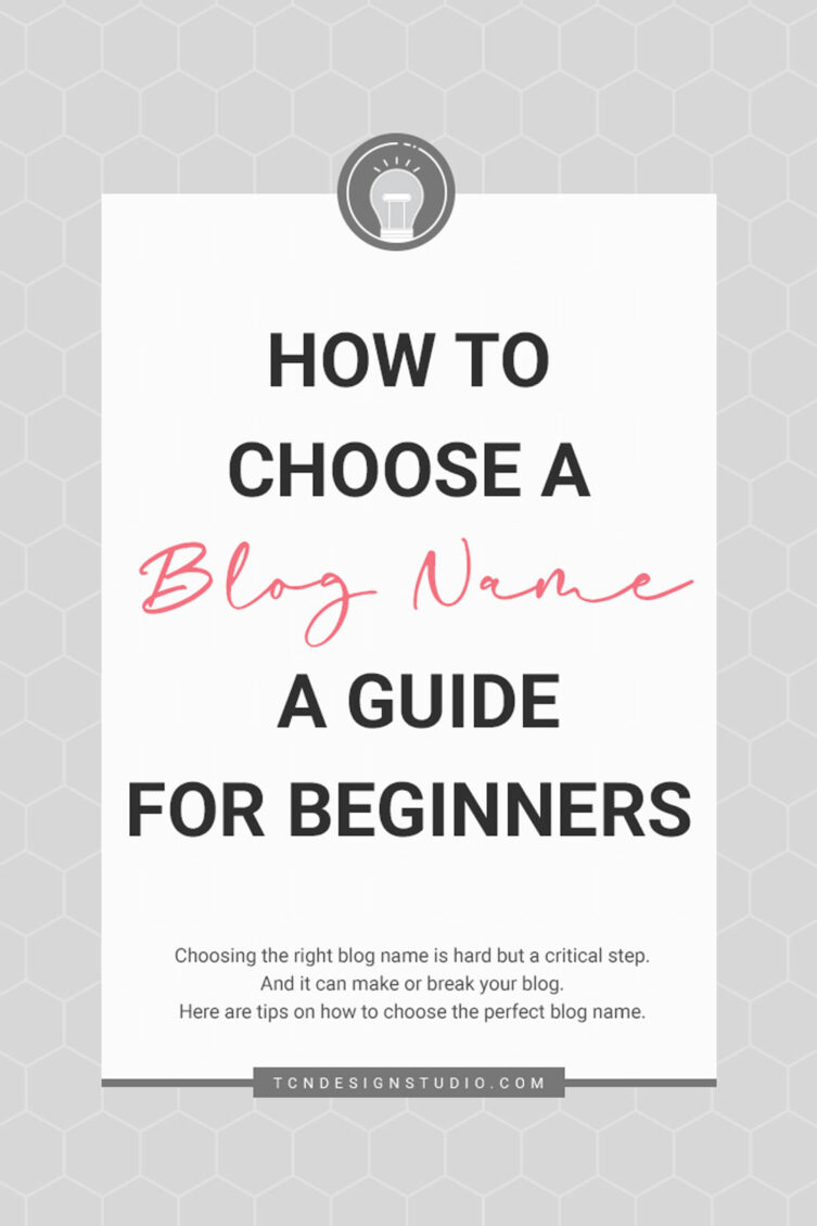 A Guide For Beginners: How To Choose A Blog Name Feature Image