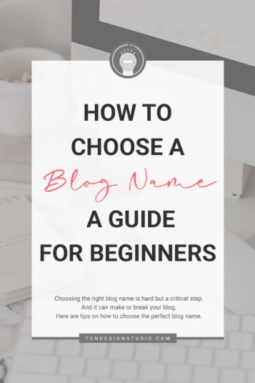 How to Choose a Blog Name: A Guide for Beginners - TCN Design Studio