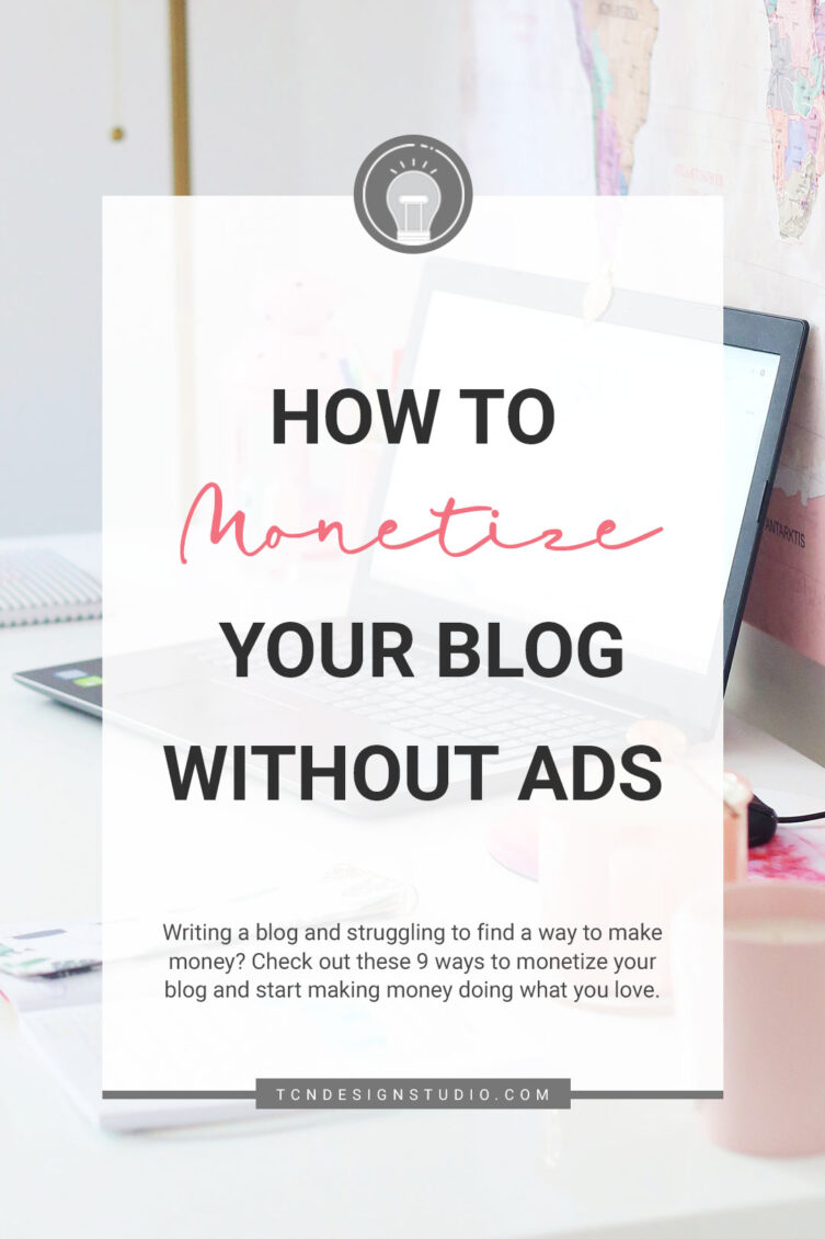 9 ways to  monetize your blog Image with overlay text title