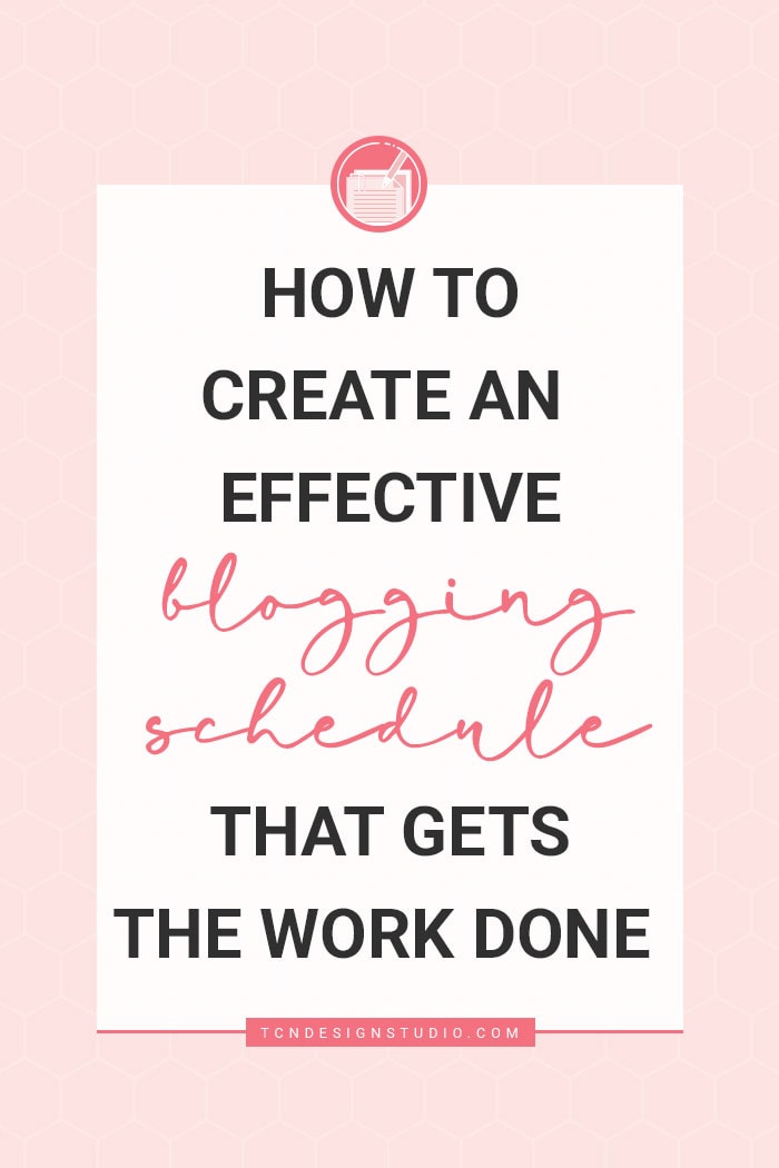 How to Create an Effective Blogging Schedule that Gets the Work Done Feature image with title overlay