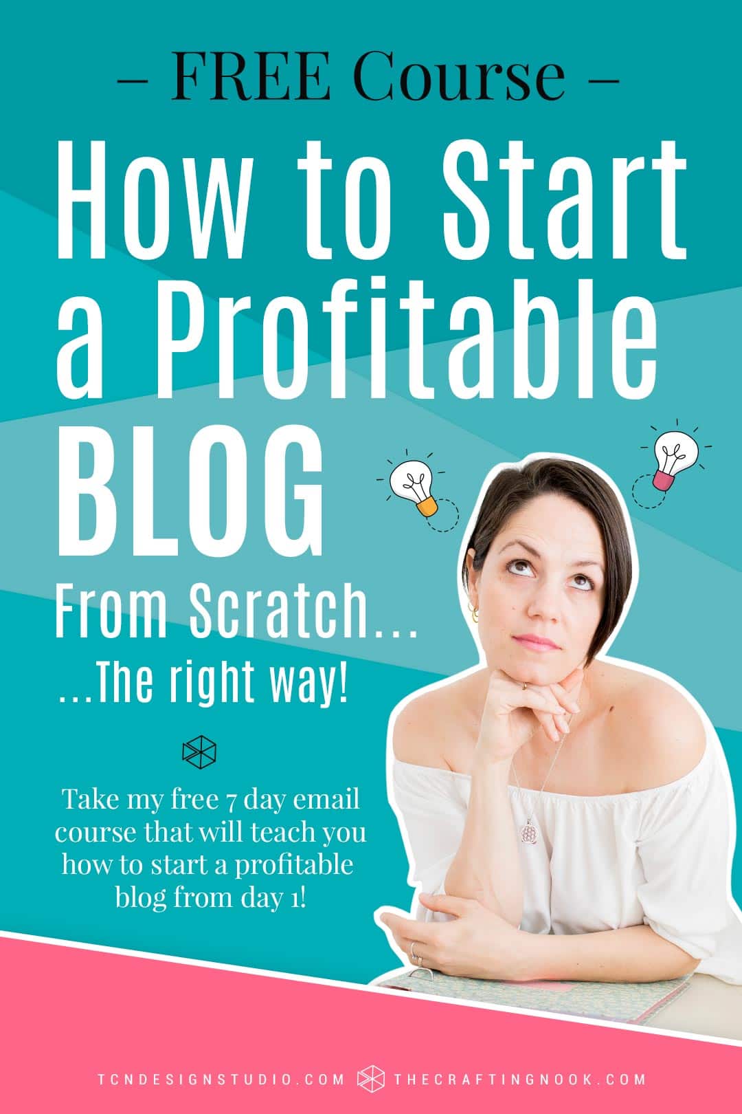 Start A Profitable Blog Free Course Tcn Design Studio Start A Profitable Blog Free Course Tcn Design Studio