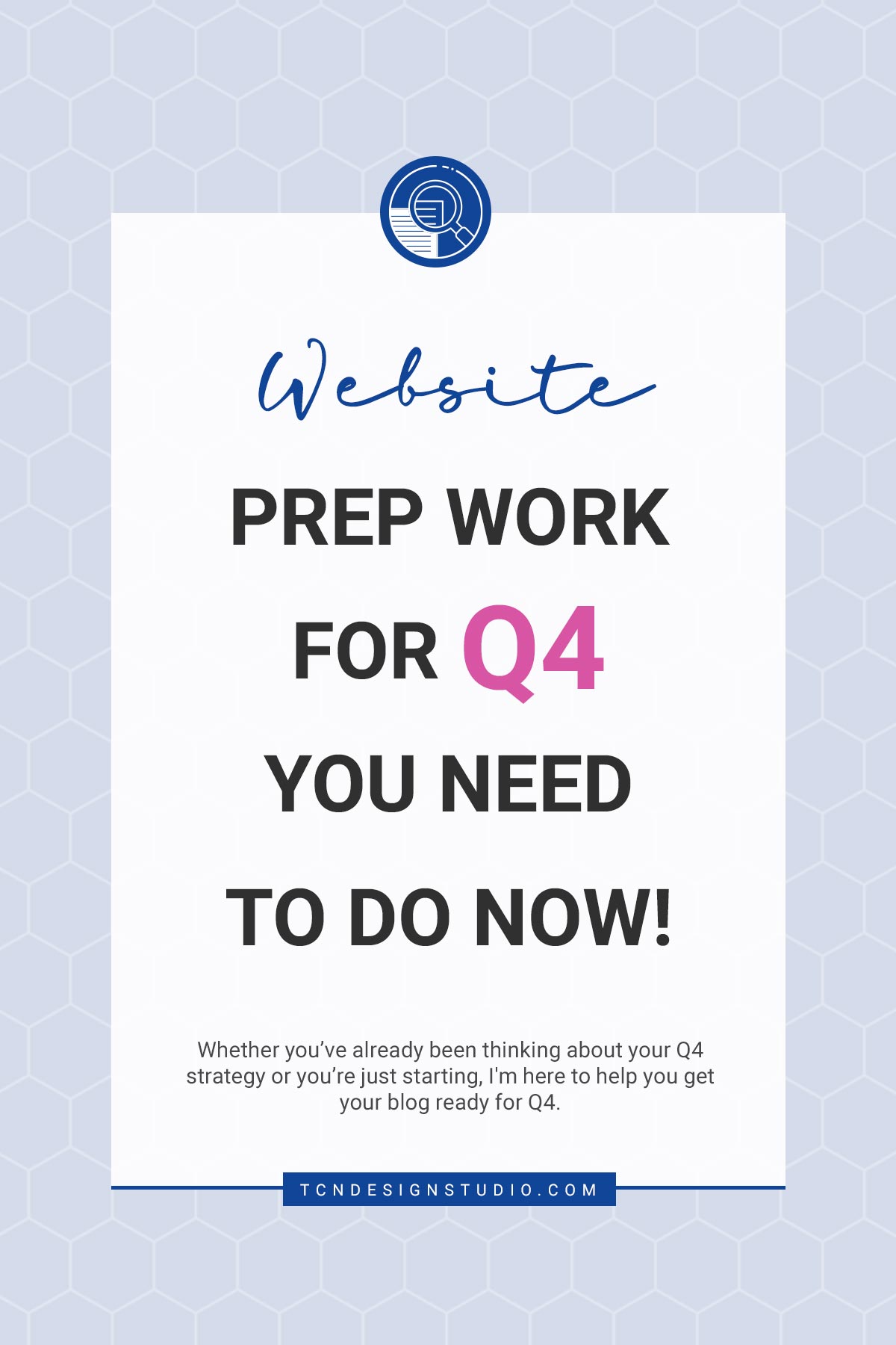 Website Prep Work for Q4 you need to do now! Cover image with solid color and text overlay