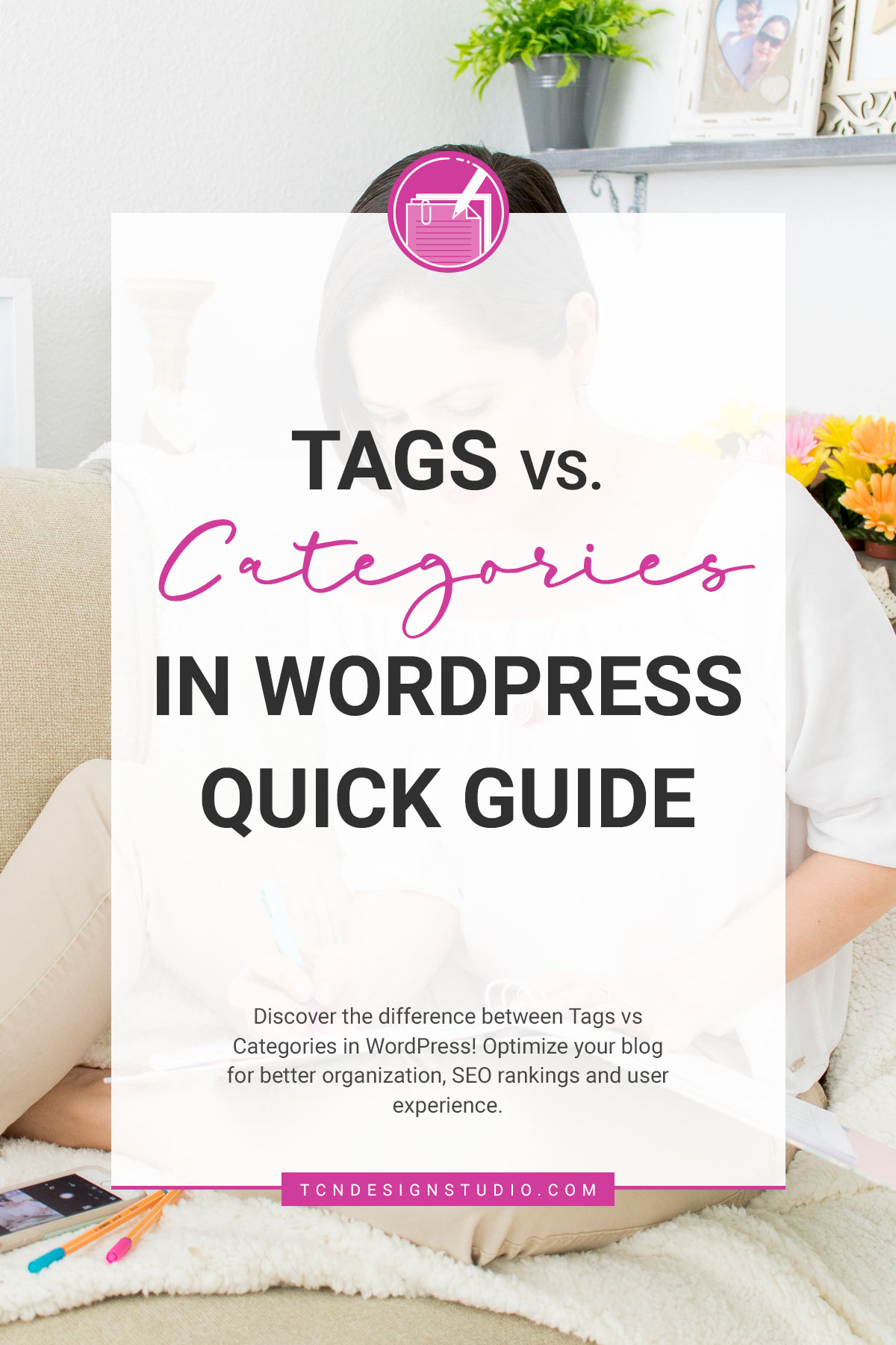 Tags vs Categories in WordPress Quick Guide Image for pinterest with photo and title overlay