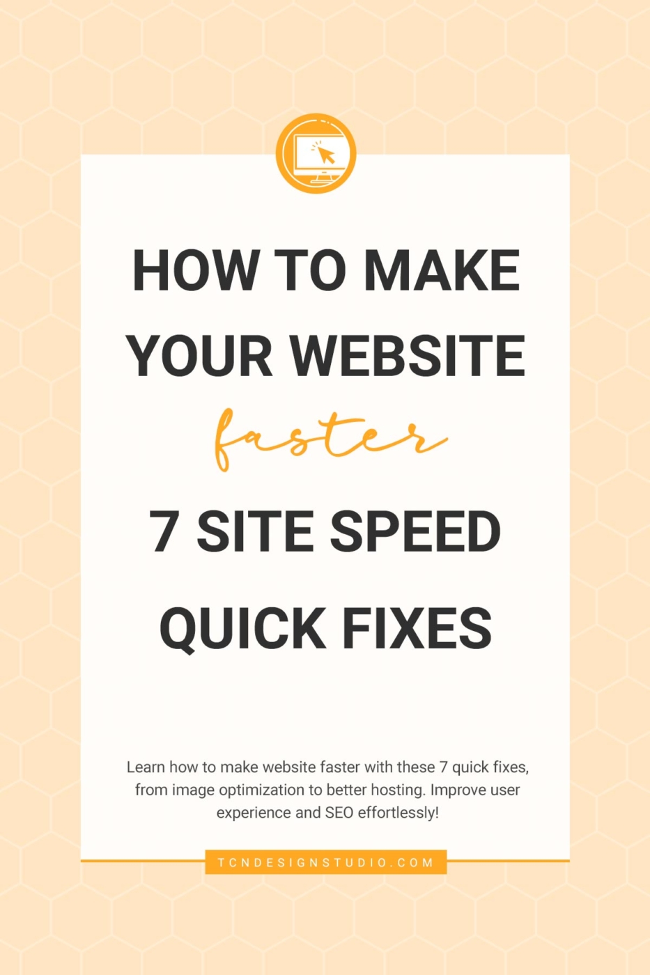 How to Make Website Faster: 7 Site Speed Quick Fixes cover image solid color with title text overlay