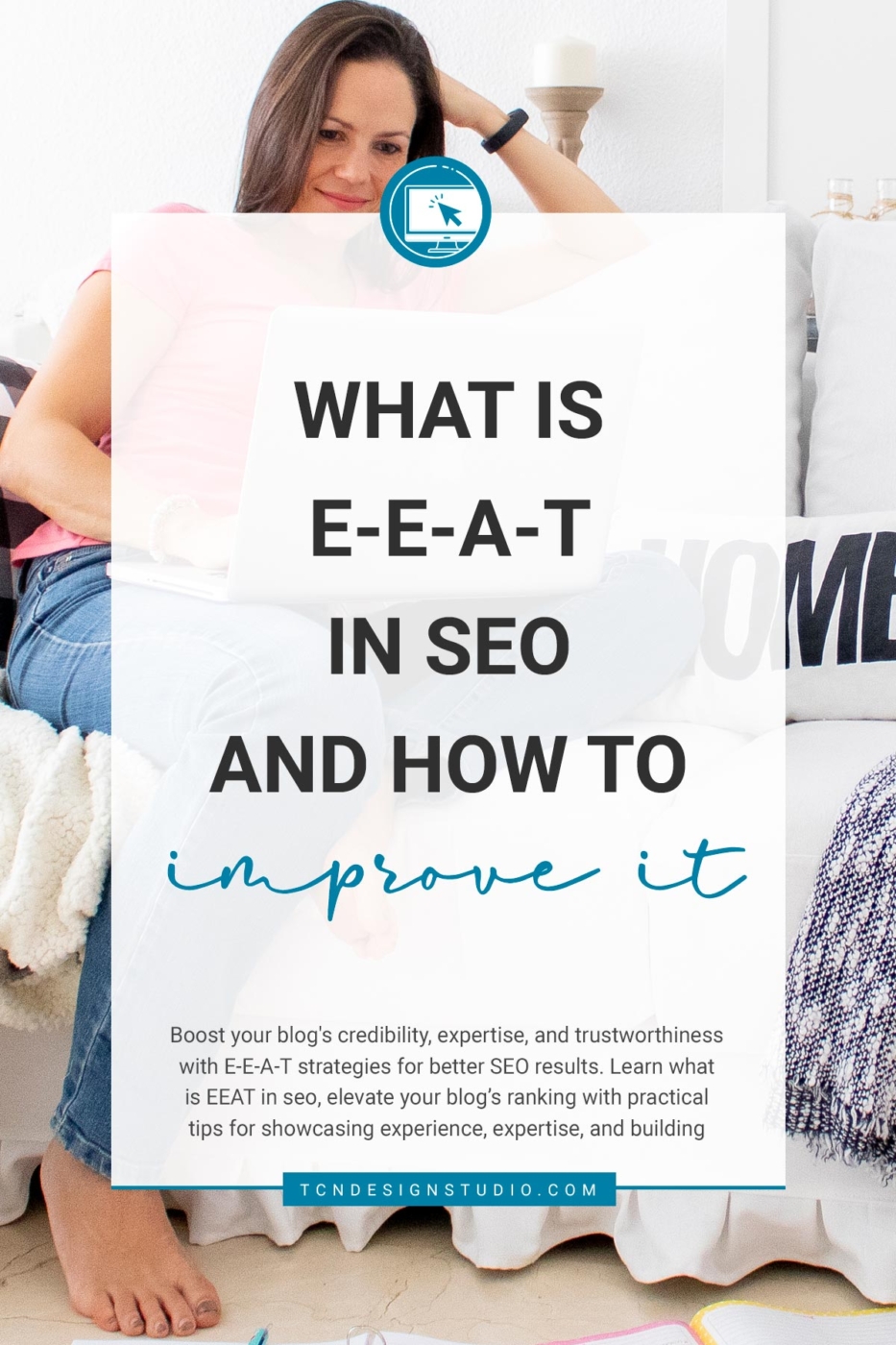 What is EEAT in SEO and How to Improve it. Image for pinterest with photo and title overlay