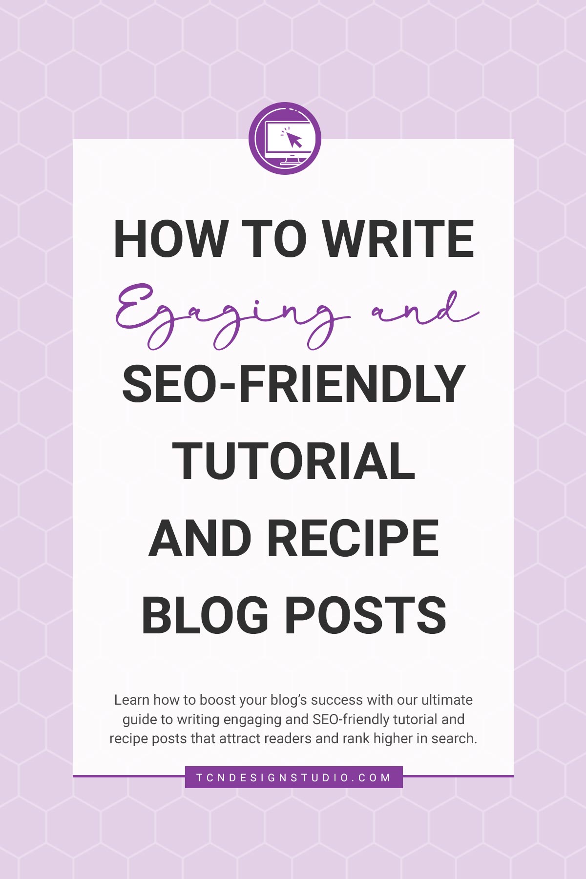 The Ultimate Guide to Writing Engaging and SEO-Friendly Tutorial and Recipe Posts. cover image solid color with title text overlay