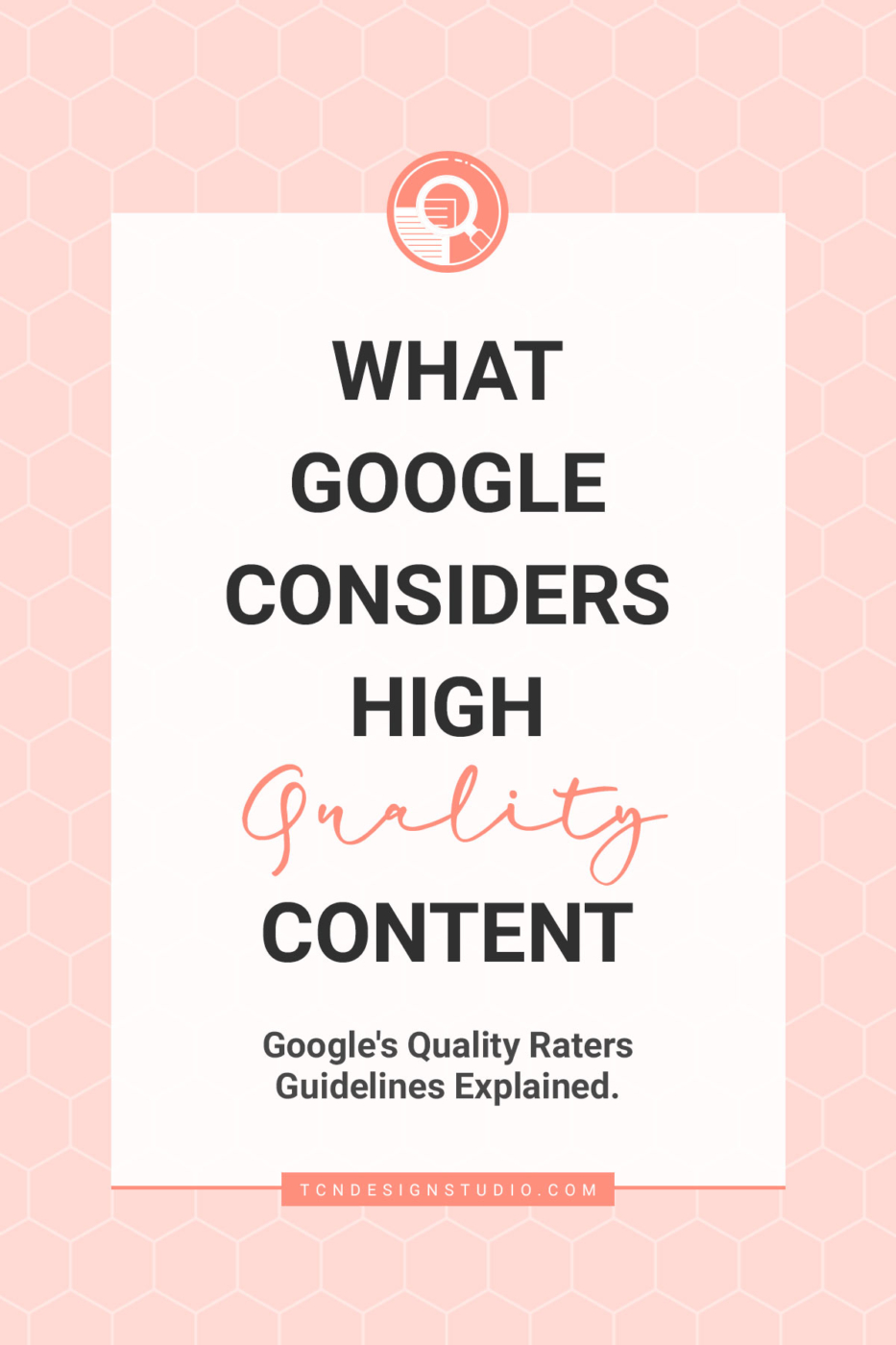 What Google Considers High-Quality Content. Google's Quality Guidelines Explained. cover image solid color with title text overlay